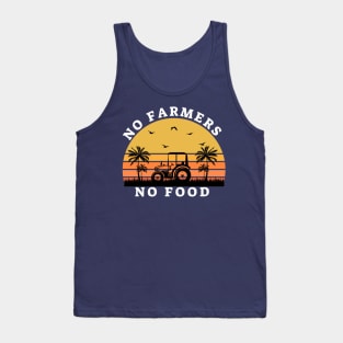 NO FARMERS NO FOOD Tank Top